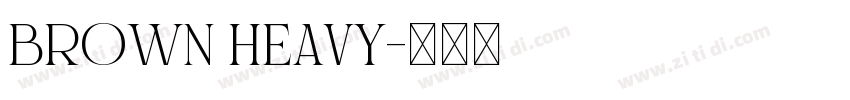 Brown Heavy字体转换